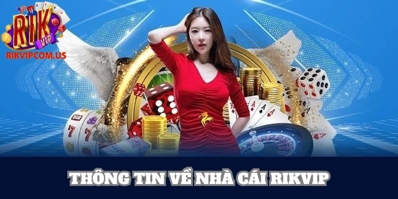Xin giới thiệu cổng game Rikvip thiên đường được cờ bạc uy tín